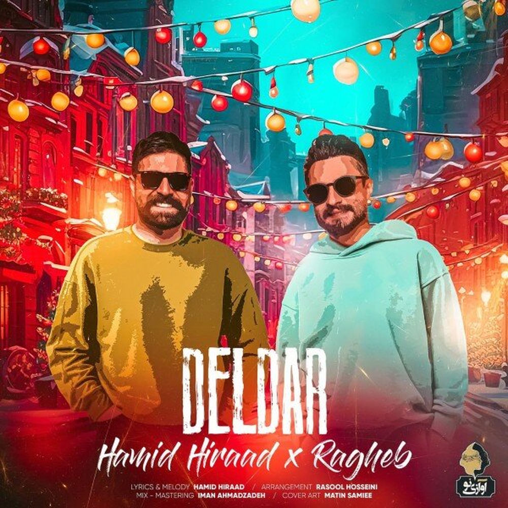 Deldar - Hamid Hiraad & Ragheb