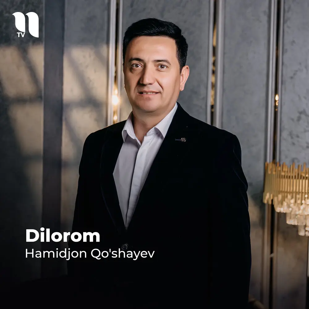 Dilorom - Hamidjon Qo'shayev