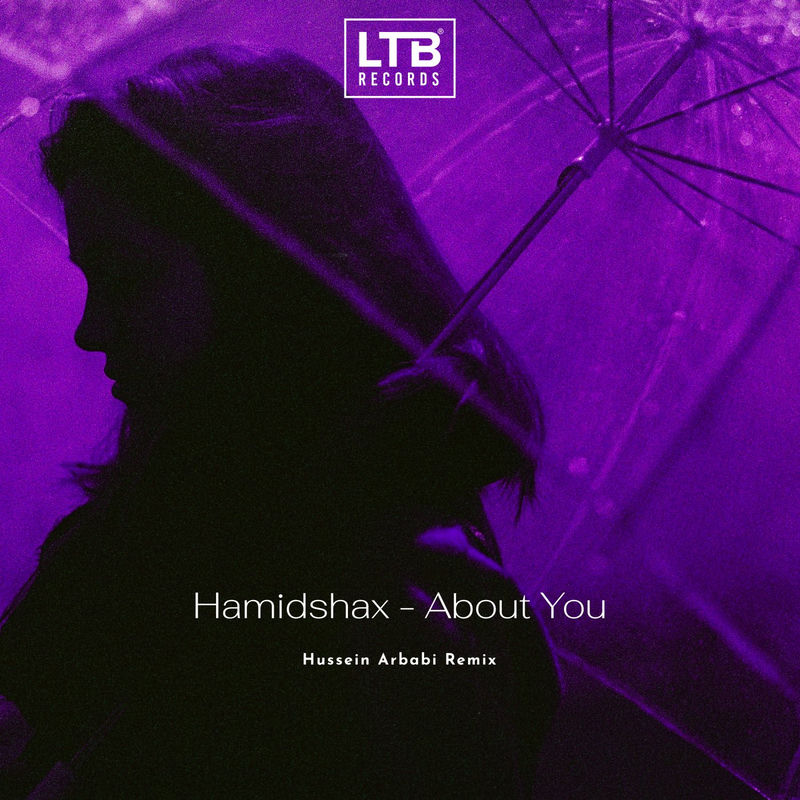 About You (Hussein Arbabi Remix) - Hamidshax feat. Hussein Arbabi