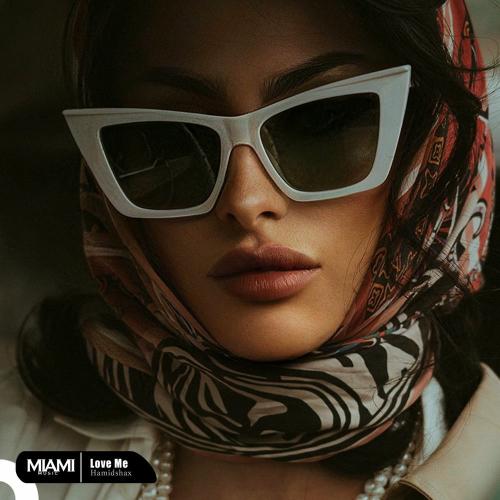 Hamidshax - Love Me