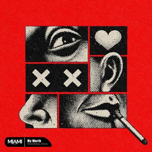 Hamidshax & Xezzo - My Worth