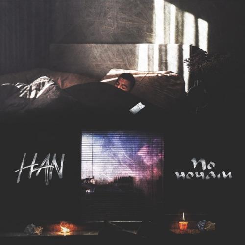 Han - По Ночам