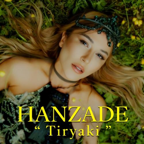 Tiryaki - Hanzade