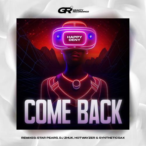 Happy Deny - Come Back (Dj Zhuk Remix)