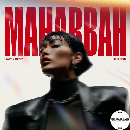 Happy Deny & THANGU - Mahabbah