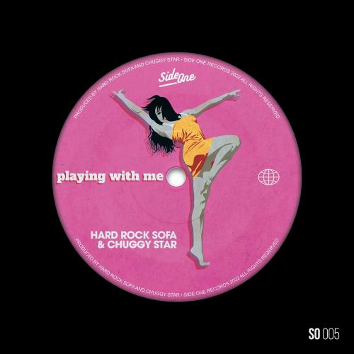 Hard Rock Sofa feat. Chuggy Star - Playing With Me