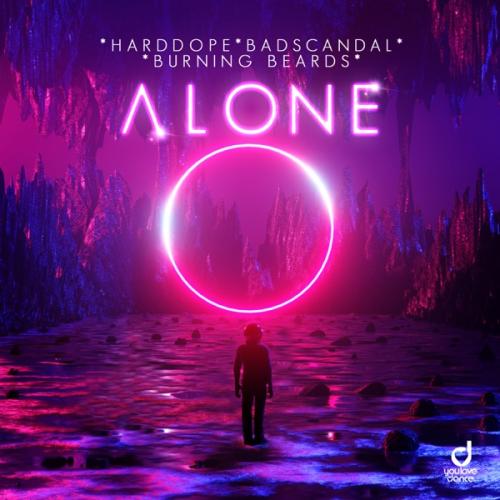 Harddope, Badscandal & Burning Beards - Alone