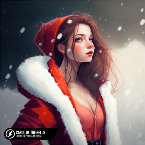Carol of the Bells - Harddope, Subica & Medusa