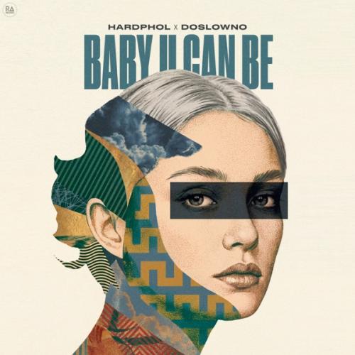 Hardphol & doslowno - Baby U Can Be