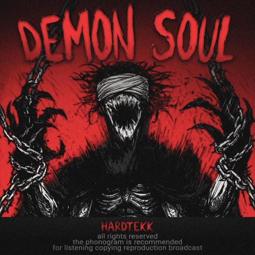 Demon Soul - Hardtekk