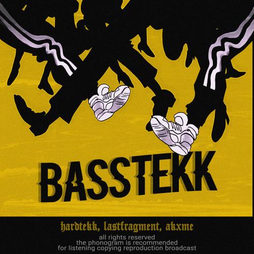 Hardtekk, Lastfragment, akxme - BASSTEKK (Slowed)