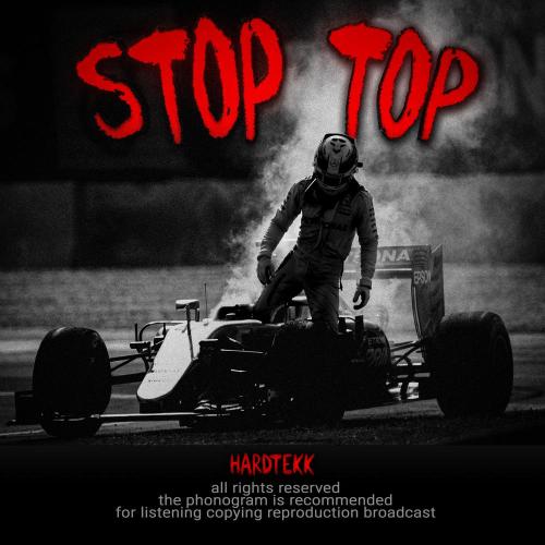 Hardtekk - Stop Top
