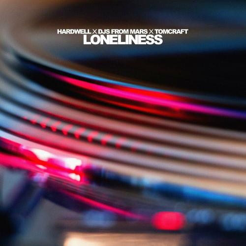 Hardwell feat. DJs From Mars & Tomcraft - Loneliness