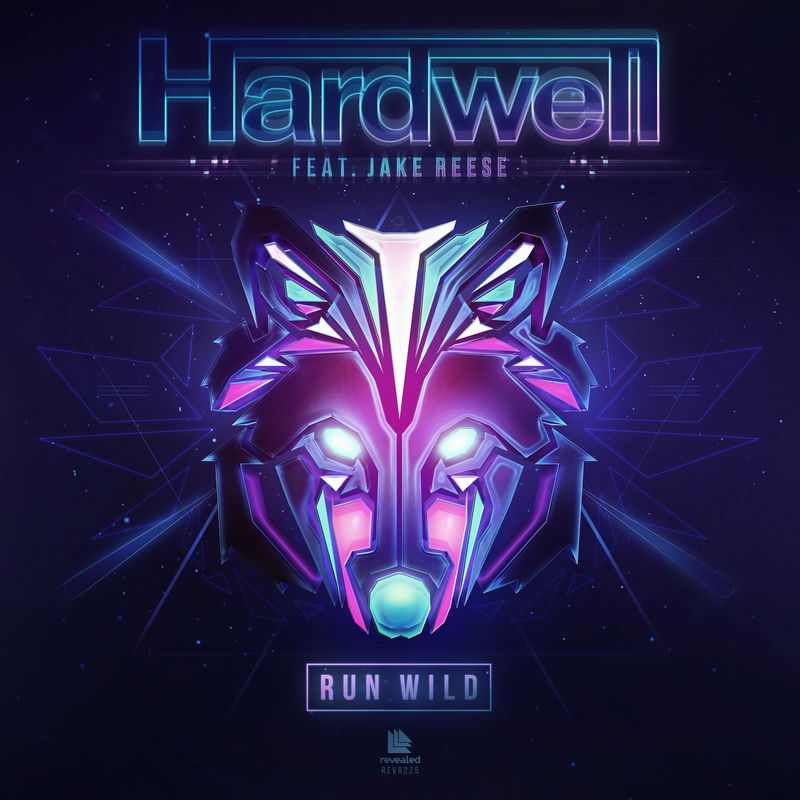 Run Wild - Hardwell feat. Jake Reese