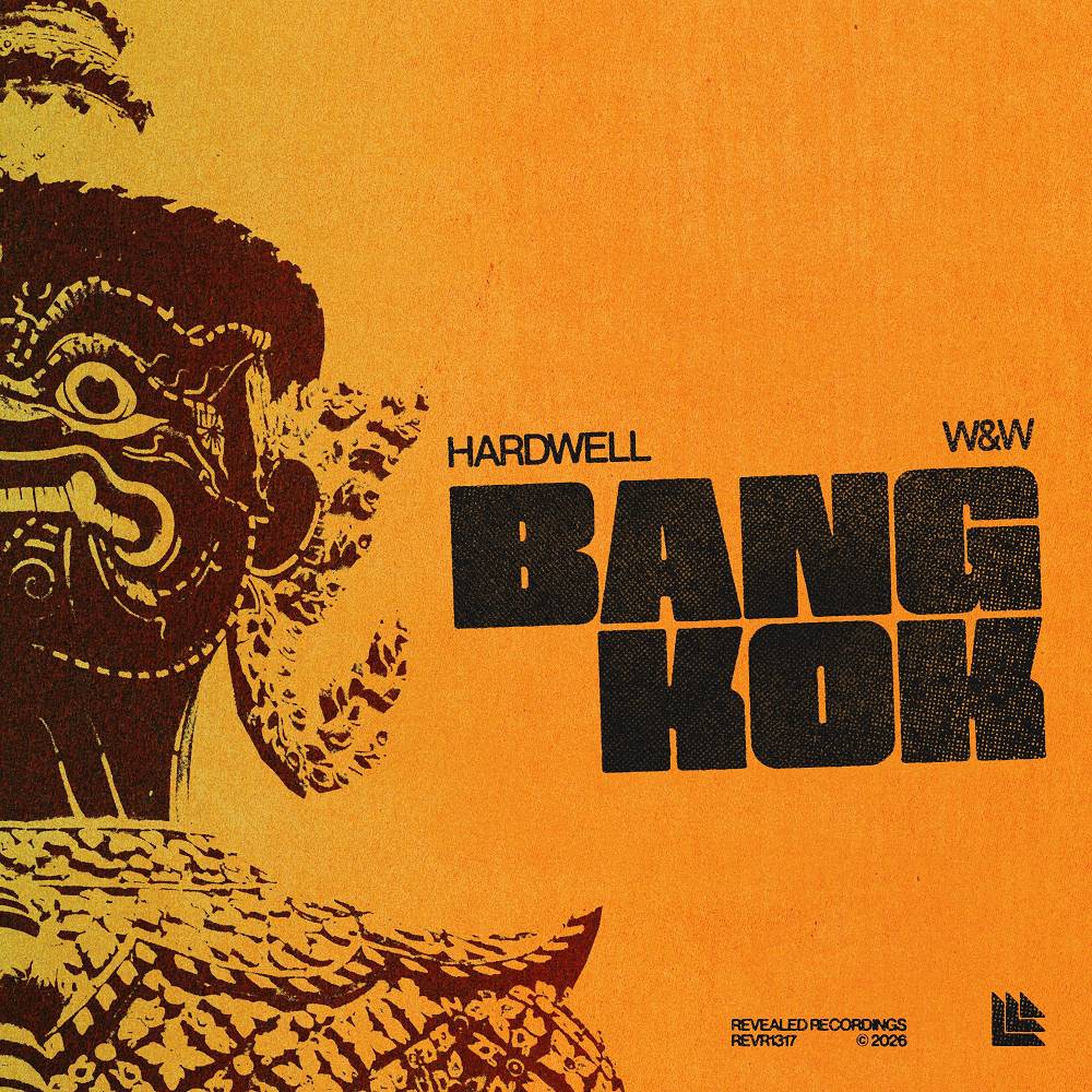Bangkok - Hardwell & W & W