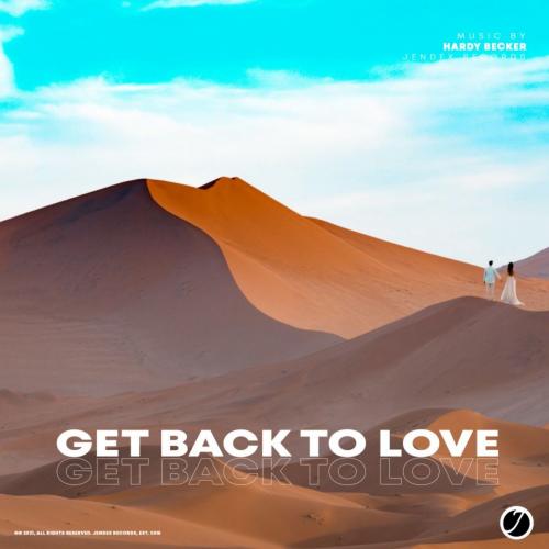 Get Back To Love - Hardy Becker