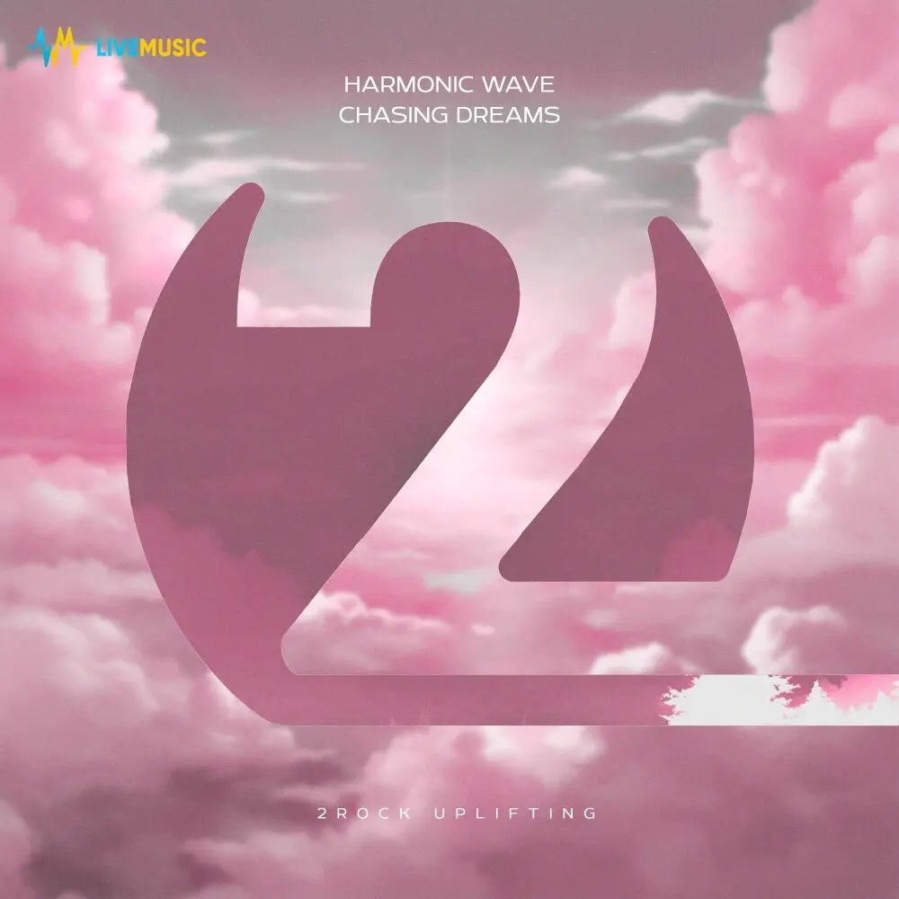 Chasing Dreams - Harmonic Wave