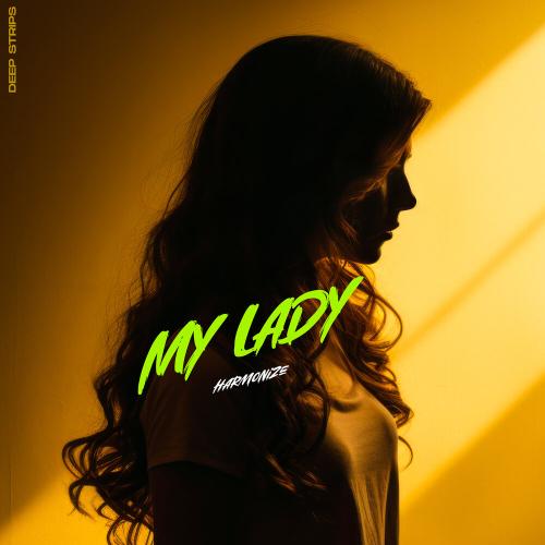 Harmonize - My Lady