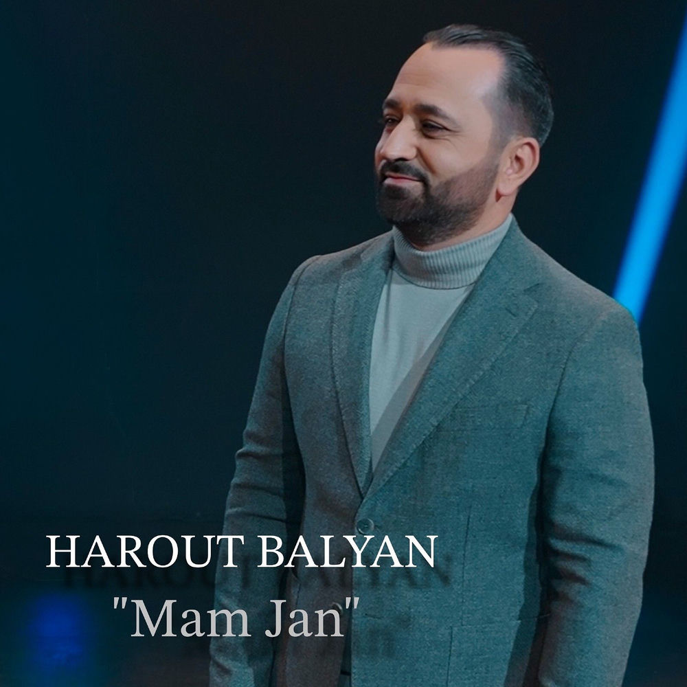 Mam Jan - Harout Balyan