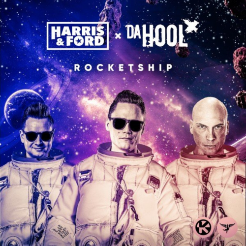 Harris & Ford & Da Hool - Rocketship