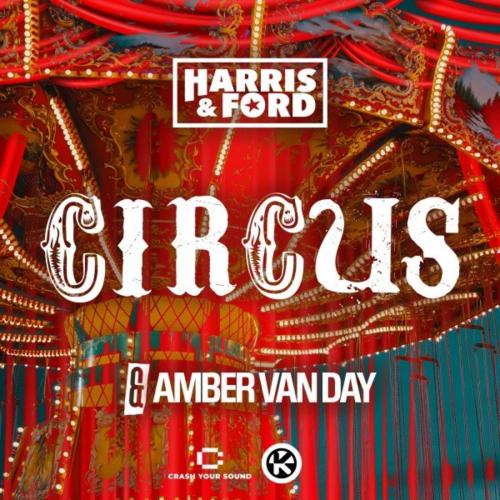Circus - Harris & Ford feat. Amber Van Day