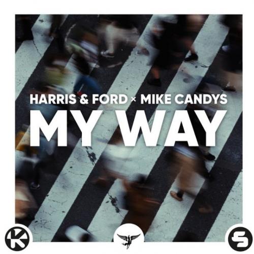 Harris & Ford x Mike Candys - My Way