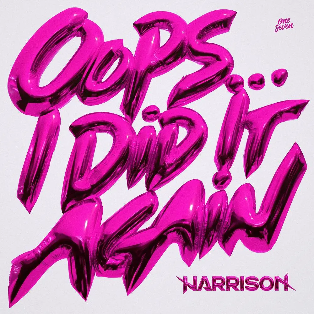 Oops!... I Did It Again - Harrison