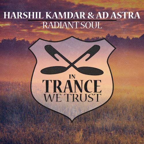 Radiant Soul - Harshil Kamdar & Ad Astra