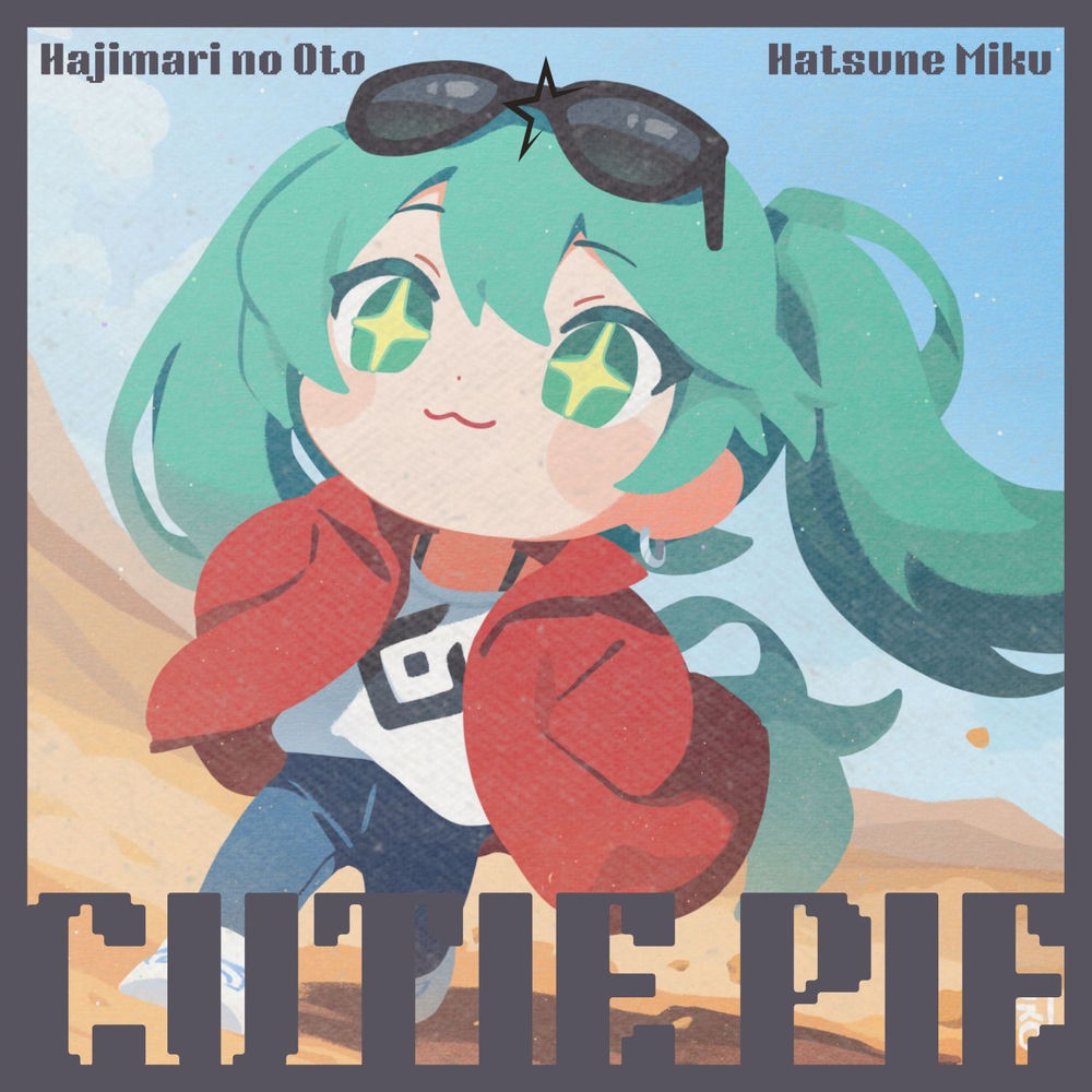 Hajimari No Oto - Hatsune Miku & Cutie Pie