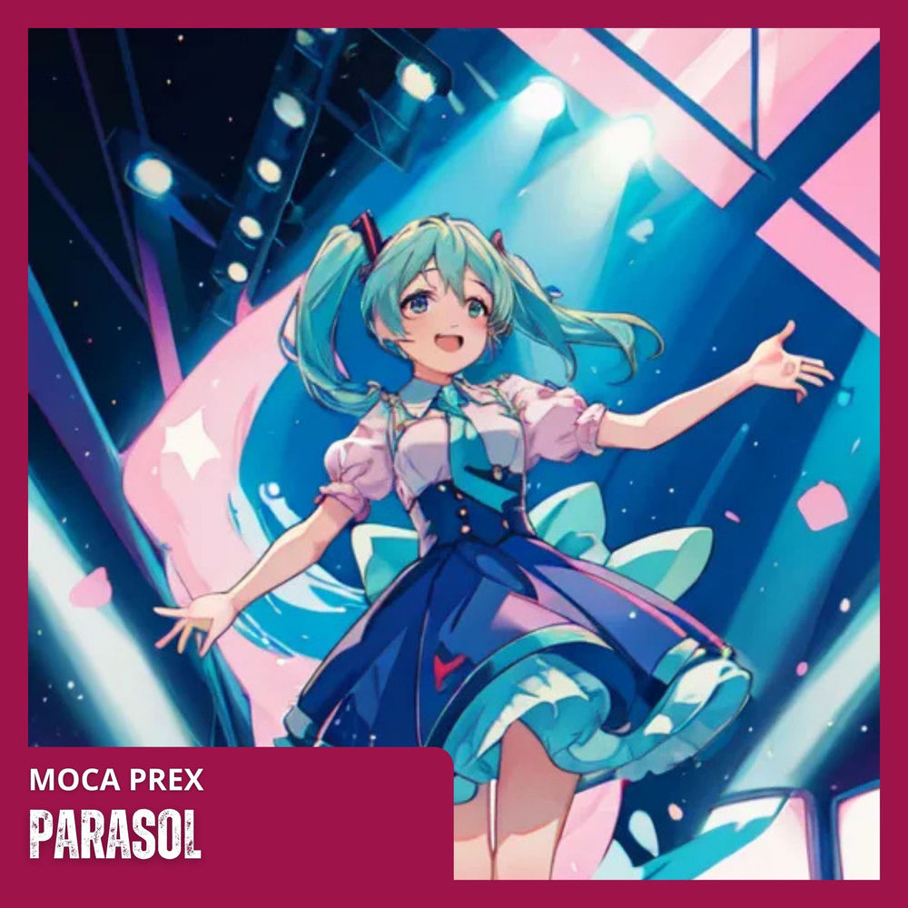 Parasol - Hatsune Miku & Moca Prex