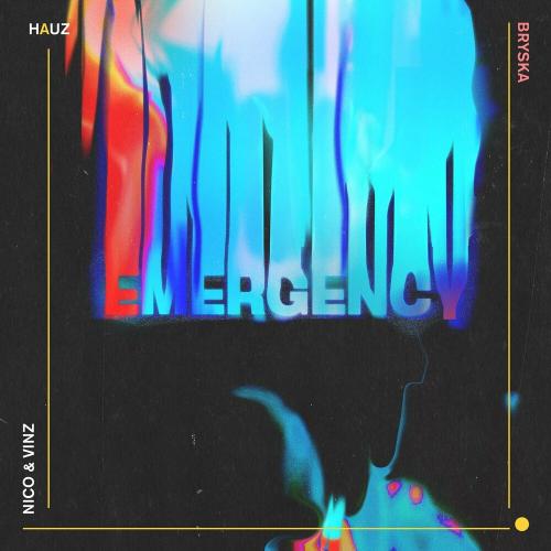 HAUZ, Nico & Vinz & bryska - Emergency
