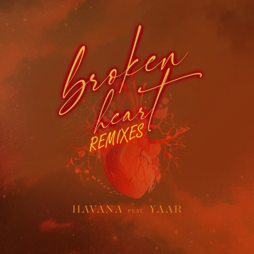 Havana feat. Yaar - Broken Heart (Yuksel Urer Remix)