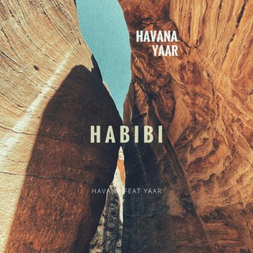 Havana - Habibi (feat. Yaar)