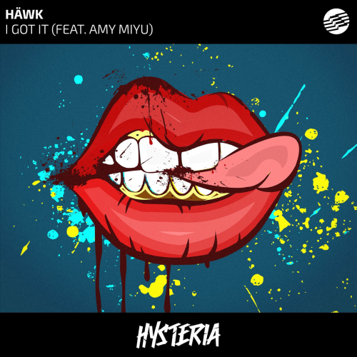 Hawk feat. AMY MIYÚ - I Got It 