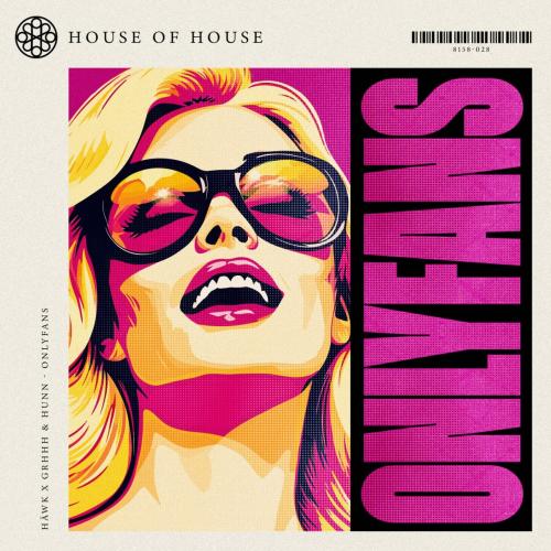 HAWK feat. GRHHH & HUNN - Onlyfans