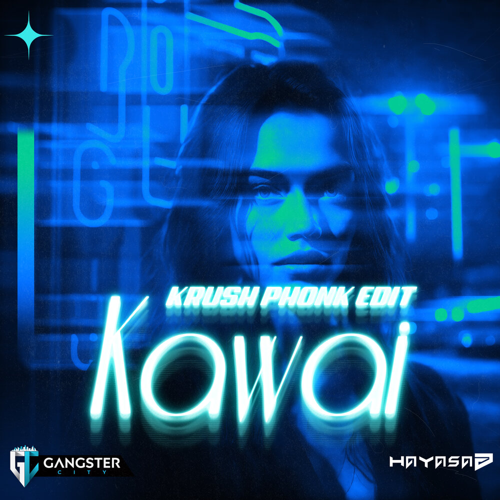 HAYASA G - Kawai (Krush Phonk Edit)