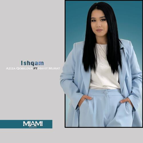 Ishqam - Hayit Murat & Aziza Qobilova
