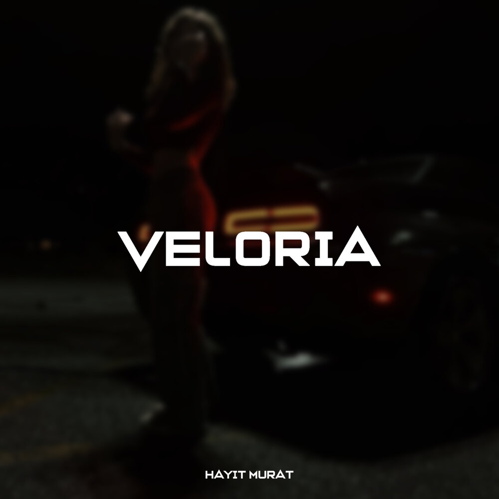 Veloria - Hayit Murat
