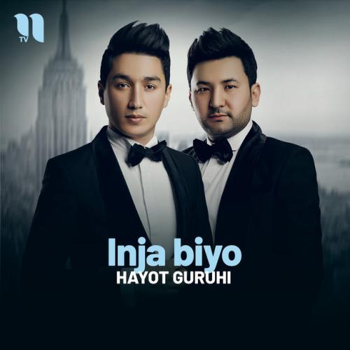 Hayot guruhi - Inja biyo