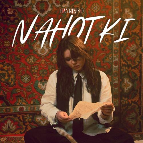 Nahotki - Hayriniso