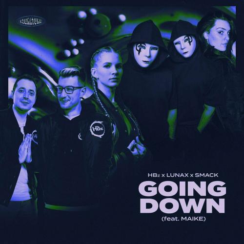 Hbz, Lunax & Smack feat. Maike - Going Down