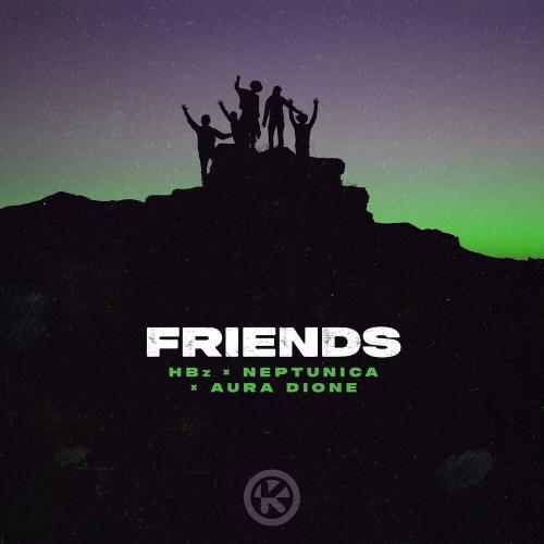 Hbz, Neptunica & Aura Dione - Friends