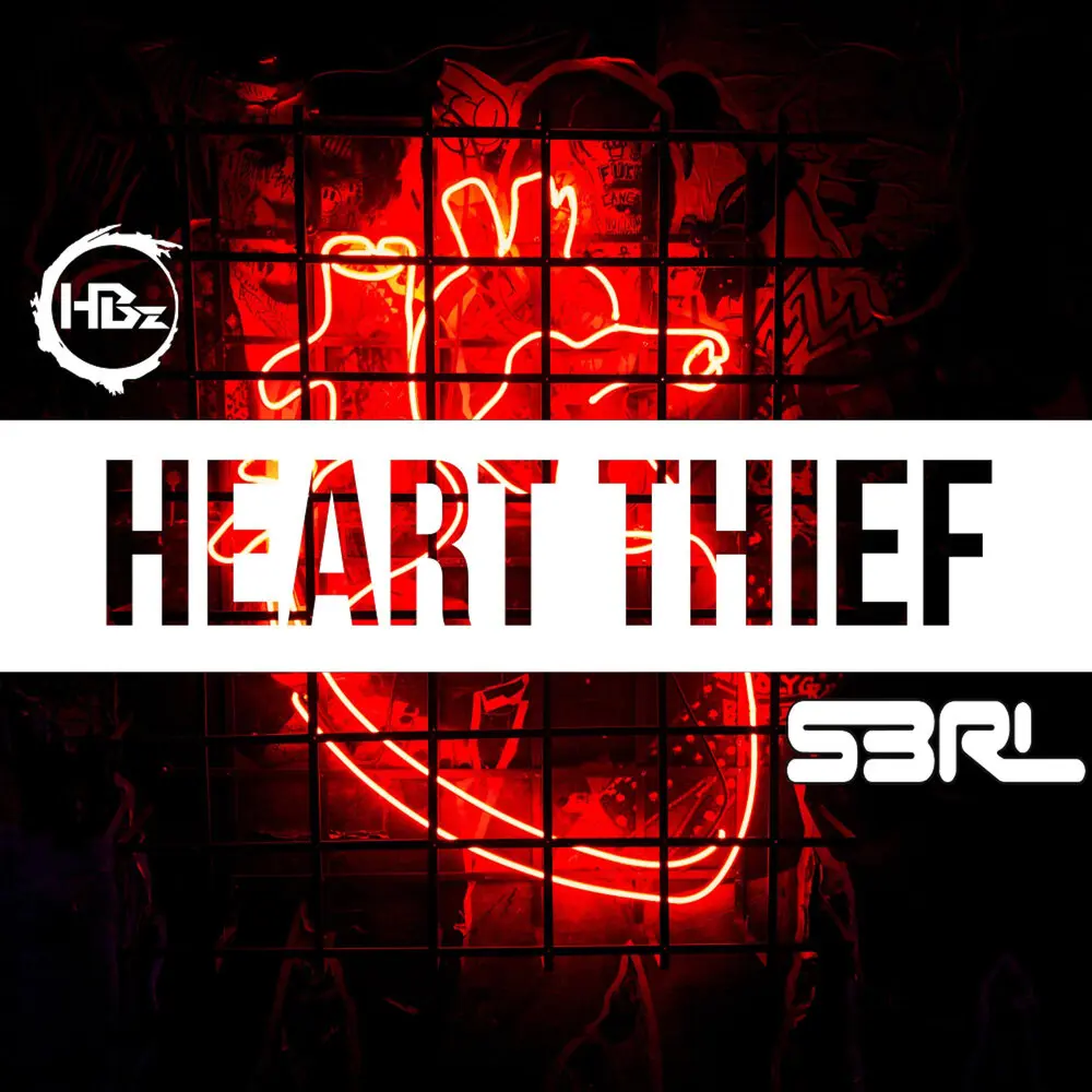 Heart Thief - HBz, S3RL, Lexi