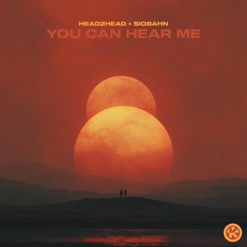 Head2head & Siobahn - You Can Hear Me