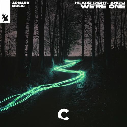 Heard Right & Anriu - We're One