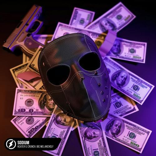 HEATER, Crunch, Big Melancholy - Sodium