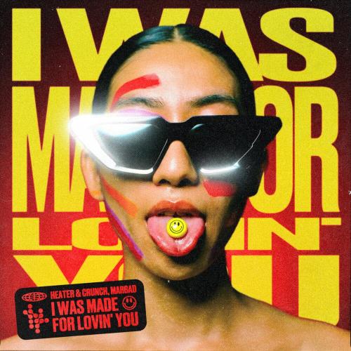 Heater & Crunch - I Was Made For Lovin' You