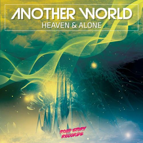 Heaven & Alone - Another World