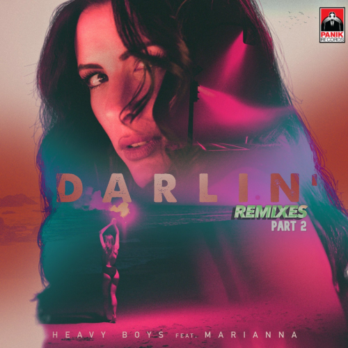 Heavy Boys feat. Marianna - Darlin' (DiGi & G. Hiotis Remix)