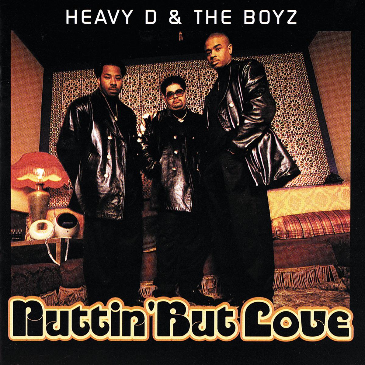 Nuttin' But Love - Heavy D & The Boyz